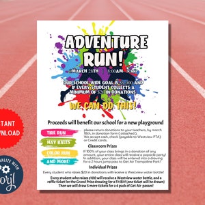 May include: A colorful flyer for an Adventure Run fundraiser for a new playground at Westview School. The flyer features a running figure with colorful paint splatters and the text "Adventure Run!" The flyer also includes details about the event, including the date, time, and donation goals.