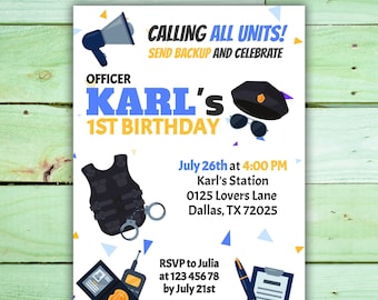 May include: A blue and yellow birthday invitation for a boy's first birthday party. The invitation features a cartoon police officer with a badge, handcuffs, a bulletproof vest, and a walkie-talkie. The text on the invitation reads "Calling all units! Send backup and celebrate Officer Karl's 1st Birthday." The invitation also includes the date, time, and location of the party, as well as an RSVP request.
