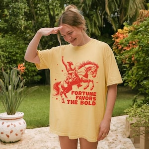 Fortune Favors The Bold T Shirt, Comfort Colors, Western Retro Graphic Vintage Cowgirl Yallternative Cowboy Country Music Festival Gift Tee