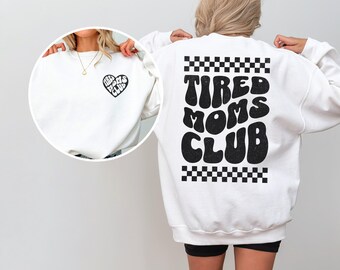 Sweatshirt vermoeide moeders club, mama ronde hals, Moederdagshirt, cadeau voor nieuwe moeders, moeders ronde hals, Moederdagcadeau, cadeau voor moeder