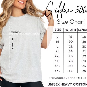 May include: A light gray Gildan 5000 unisex heavy cotton tee shirt. The image includes a size chart with measurements in inches, showing sizes S to 5XL, with widths from 18 to 32 inches and lengths from 28 to 35 inches.
