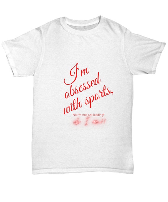My Obsession With Sports Sports T Shirt Funny Sports Tee - Etsy