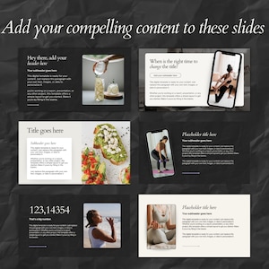 May include: A digital template with six slides, each featuring a dark background and light text. The slides include images of food, exercise, and a person drinking water. Text on the slides includes "Add your compelling content to these slides."