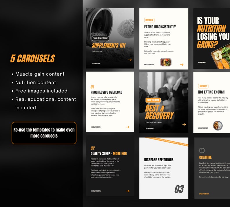 May include: A set of five black and orange Instagram carousel templates with text and images related to fitness and nutrition. The text includes "Is your nutrition losing you gains?", "Eating inconsistently", "Not eating enough", "Rest & Recovery", "Progressive Overload", "Quality Sleep - More HGH", "Increase Repetitions", and "Creatine".