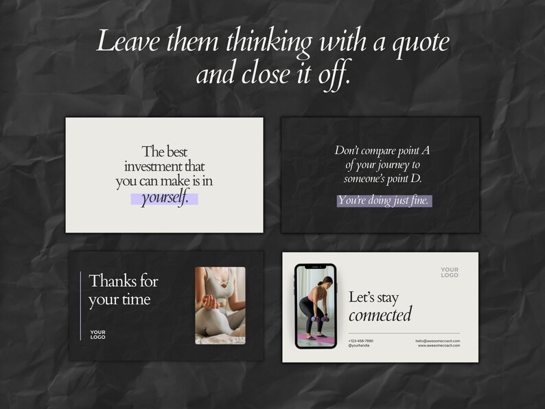 May include: A dark gray background with four rectangular cards featuring motivational quotes and text. One card reads "The best investment that you can make is in yourself." Another says "Don't compare point A of your journey to someone's point D. You're doing just fine."