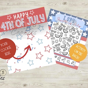 May include: Two Fourth of July themed cards. One card has the text "Happy 4th of July" and the other says "I Spy Fourth of July". The cards have star and patriotic themed graphics. One card has a red circle with the text "Your Cookie Here".