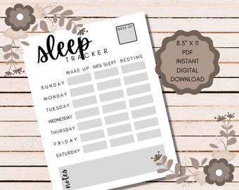 May include: Printable sleep tracker with a floral design. The tracker includes a section for the week of, wake up time, hours slept, and bedtime. It also includes a notes section.