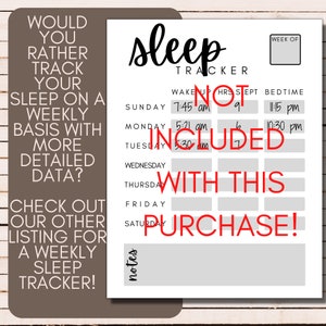以下が含まれることがあります： 「sleep tracker」というテキストが上部に書かれた白黒の印刷可能な睡眠トラッカー。トラッカーには、週の各曜日ごとに、起床時間、睡眠時間、就寝時間、メモの列がある。ページの中央には、「NOT INCLUDED WITH THIS PURCHASE!」というテキストが赤字で書かれている。