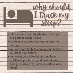 以下が含まれることがあります： ベッドに寝ている人の茶色のイラスト。ベッドの上に「why should I track my sleep?」というテキストがあります。ベッドの下のテキストには、睡眠の追跡が有益である理由がリストされています。睡眠の必要性の特定、睡眠習慣の改善、気分、体重減少、エネルギー、生産性、免疫システムへのプラスの影響などです。