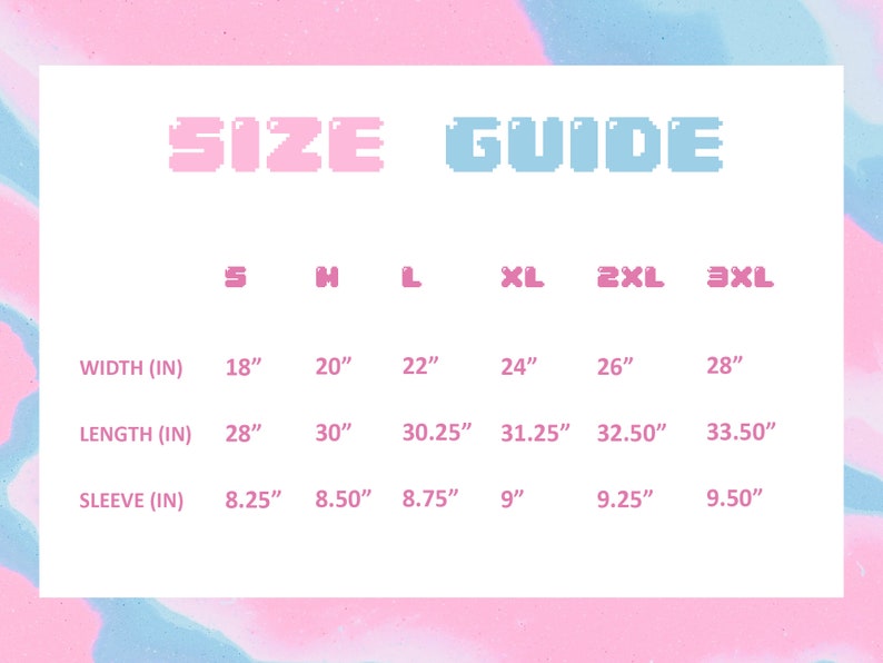 May include: Size guide chart for a t-shirt with measurements in inches for width, length, and sleeve length. Sizes include S, M, L, XL, 2XL, and 3XL.