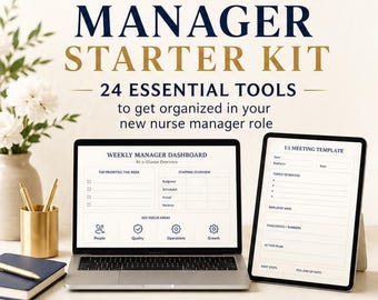 May include: A digital New Nurse Manager Starter Kit featuring a laptop displaying a Weekly Manager Dashboard and a tablet showing a 1:1 Meeting Template. The text includes Nurse Executive Studio, 24 Essential Tools, and organizational icons.