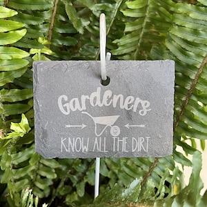 Gardeners Know All The Dirt Funny Slate Plant Markers for Indoor and Outdoor Use: Add Some Humor to Your Plant Collection