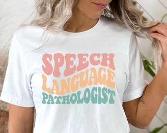 Speech Therapy Shirt for Speech Language Pathologist Gift for SLP Graduation Shirt for Speech Therapist Tshirt for Speech Teacher T-Shirt