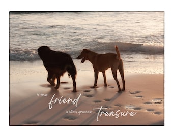 Prinatable Dog Art with Friendship Quote