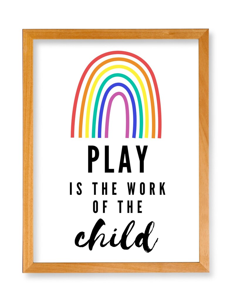Montessori Play is the Work of the Child (rainbow Design, Playroom) - Etsy