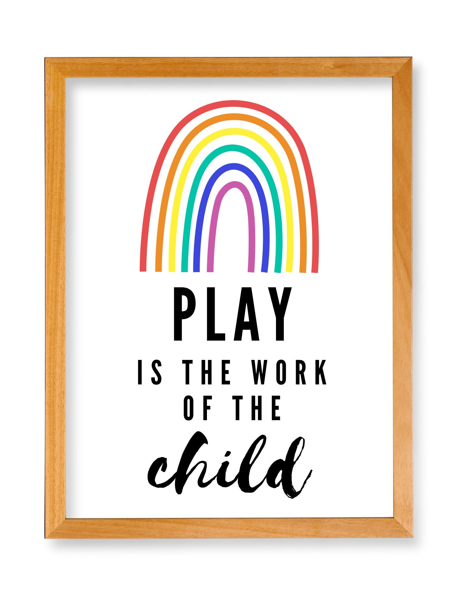 Montessori Play is the Work of the Child (rainbow Design, Playroom) - Etsy