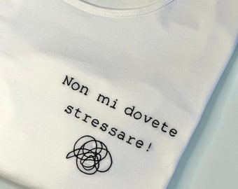 T-shirt personalizzata con ricamo fatto a mano, Maglietta, Regalo personalizzato, No stress