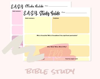 May include: Two E.A.S.Y. Study Guide sheets with a pink, yellow, and white color scheme. The sheets include prompts for a quick summary, scripture, and other study questions. The text "BIBLE STUDY" is at the bottom.