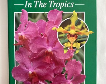 Orchid Growing / In the Tropics and Everywhere / Southeast Asia Orchid Society