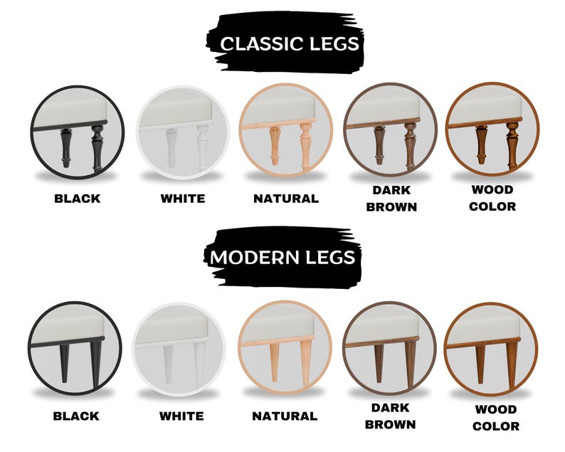 May include: A visual guide to different leg styles for furniture. The top row shows classic legs in black, white, natural wood, dark brown, and wood color. The bottom row shows modern legs in the same colors.