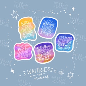 May include: Set of six colorful watercolor stickers with quotes from the musical Waitress. The stickers feature a variety of colors and designs, including a rainbow, a sunset, and a cloudy sky. The quotes on the stickers include "Simple and Pain", "Dream is a Soft Place to Land", "She is Messy But She's Kind", "Everything Changes on My Heart's at the Wheel Now", "Let's See the Next Amazing Thing Baking Does Now", and "Waitress - The Musical".