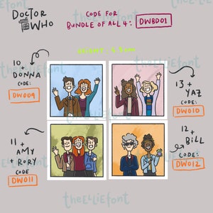 May include: Four illustrated square images of different Doctors and companions from the Doctor Who television series. Each image has a white border and a colored background. The images are labeled with the Doctor's number and companion's name, along with a code. The text "CODE FOR BUNDLE OF ALL 4: DWBD01" is at the top of the image.