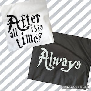 después de todo este tiempo siempre hp parejas camisa svg