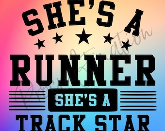 she's a runner she's a track star svg png