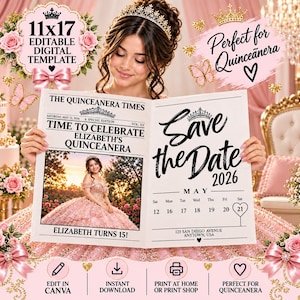 May include: An 11x17 editable digital template for a Quinceanera Save the Date newspaper announcement. The design features the text The Quinceanera Times, Time to Celebrate Elizabeth's Quinceanera, and Save the Date 2026 with a May calendar.