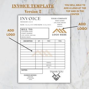 May include: Invoice template, Version 2, with fields for customer details, company information, and itemized descriptions. Includes sections for quantity, price, and total. Features a space to add a logo and a "Thank You" message.