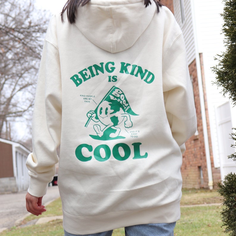 Being Kind is Cool Hoodie Sweatshirt Tan Earth Friendly Good Etsy