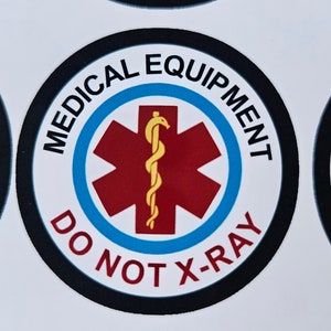 Medical Equipment Stickers - DO NOT X-RAY
