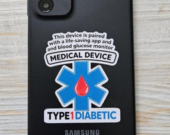 3 x Life Saving Medical Device, Splash Proof Stickers, Type 1 Diabetic, Type 1 Diabetes, Mobile Stickers, Medical Alert, Medical Phone