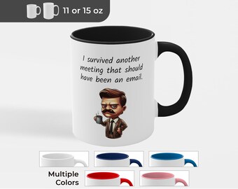 I Survived Another Meeting - 11 or 15 oz - 2-Tone or White - Funny Coffee Mug