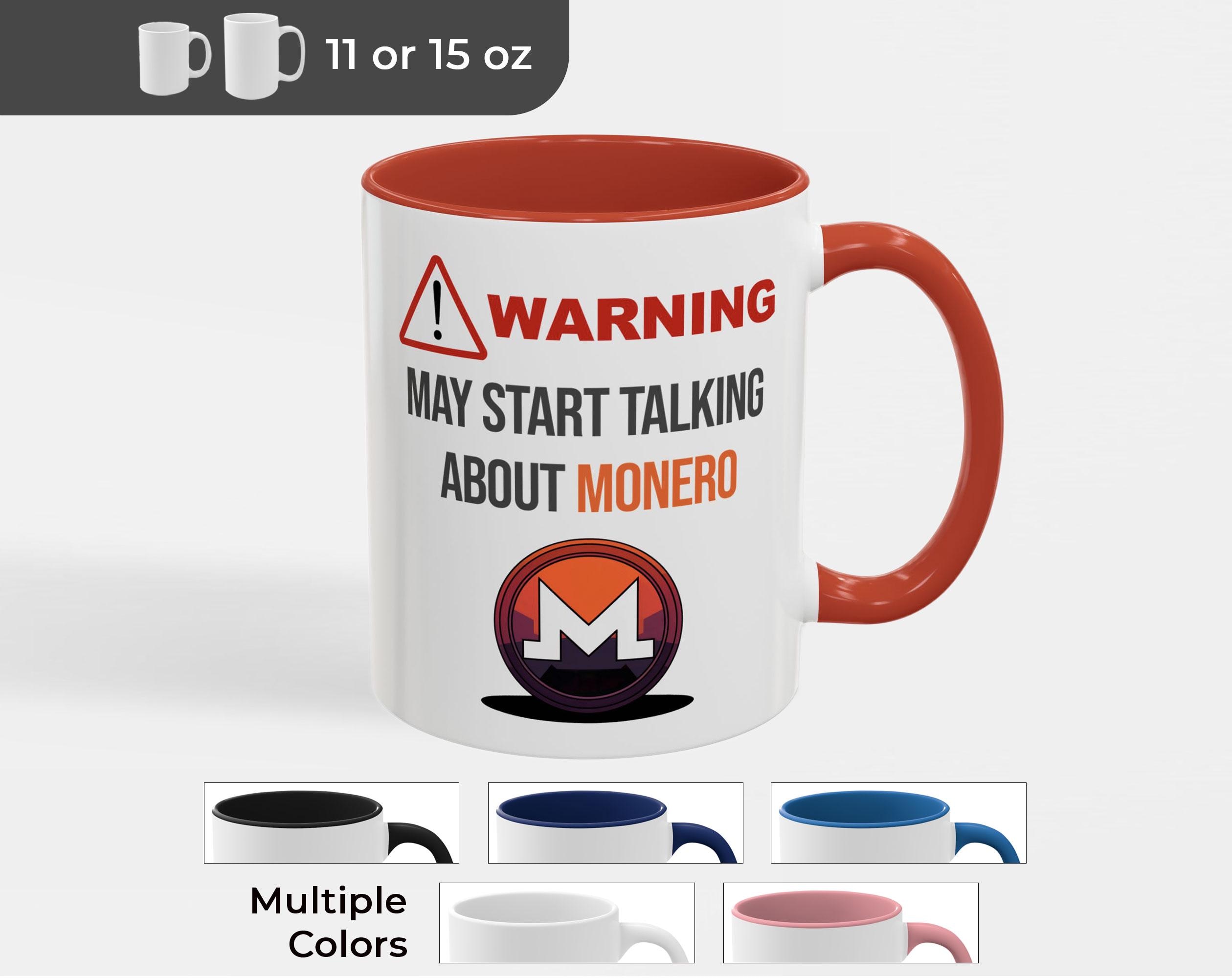 Funny Monero Mug: Cryptocurrency Enthusiast Gift (11 or 15 oz)