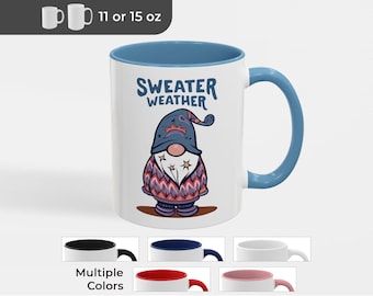 Sweater Weather Gnome Coffee Mug - Autumn & Winter Gift (11 or 15 oz)