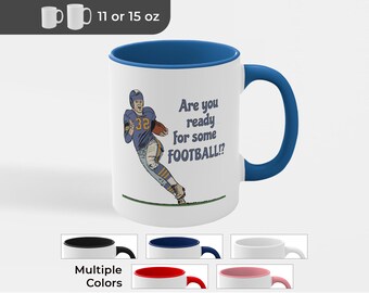 Funny Football Coffee Mug - Gift for Sports Fans (11 or 15 oz)