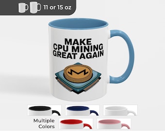 Monero CPU Mining Coffee Mug: Funny Cryptocurrency Gift (11 or 15 oz)