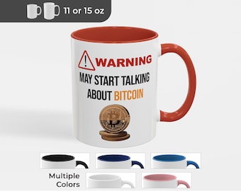Funny Bitcoin Mug: Cryptocurrency Enthusiast Gift (11 or 15 oz)