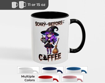 Scary Before Coffee Mug - Halloween Witch Gift - 11 or 15 oz