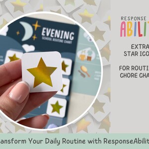 May include: A hand holds a square white sticker with a gold star in front of a routine chart. The chart is labelled "EVENING" and includes the text "EXTRA STAR ICONS FOR ROUTINE & CHORE CHARTS". The text "Transform Your Daily Routine with ResponseAbility!" is at the bottom.