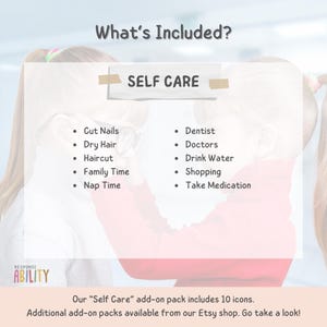 Może przedstawiać: Kolorowa ilustracja dwojga dzieci z tekstem "What's Included?" i "Self Care" w r&oacute;żowo-białym polu. Ilustracja przedstawia listę czynności związanych z samoopieką, takich jak "Cut Nails", "Dry Hair", "Haircut", "Family Time", "Nap Time", "Dentist", "Doctors", "Drink Water", "Shopping" i "Take Medication". Tekst "Our "Self Care" add-on pack includes 10 icons. Additional add-on packs available from our Etsy shop. Go take a look!" znajduje się na dole obrazka.
