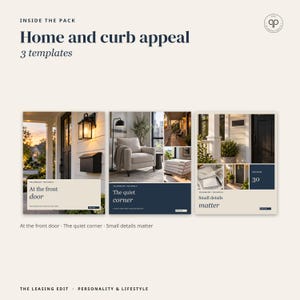 May include: Three digital templates titled Home and curb appeal, The Leasing Edit, and Personality & Lifestyle. The designs feature images of a front door, a quiet corner with an armchair, and small details like stationery and plants.