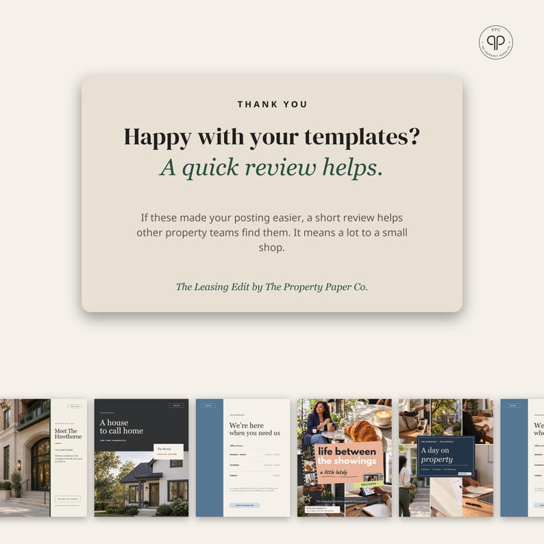 May include: A beige digital review request card featuring the text Thank you, Happy with your templates? A quick review helps. It includes a small shop logo and the text The Leasing Edit by The Property Paper Co. below the main message.