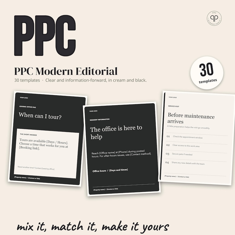 Pu&ograve; includere: Un set di 30 modelli PPC Modern Editorial in crema e nero. Il testo include PPC, PPC Modern Editorial, 30 templates, When can I tour?, The office is here to help, Before maintenance arrives, e mix it, match it, make it yours.