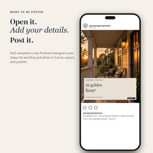 May include: A smartphone screen displays an Instagram post template featuring a porch at sunset. Text on the left reads: MADE TO BE POSTED. Open it. Add your details. Post it. Each template is one finished Instagram post. Swap the wording and photo in Canva.
