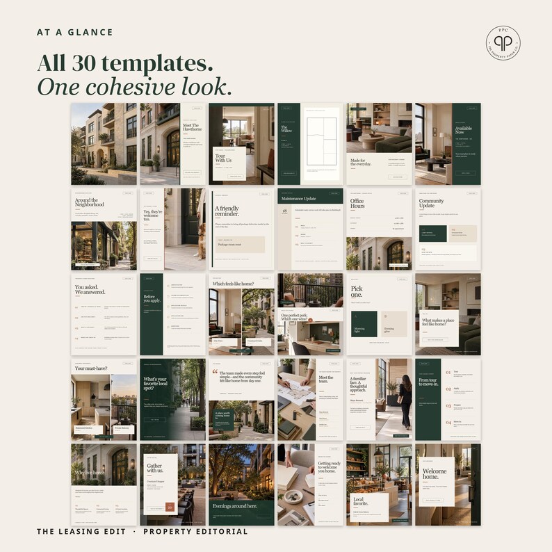May include: A collection of 30 digital templates for property leasing, featuring a cohesive design with dark green and cream color palettes. The templates include text headers like At a Glance, All 30 templates, One cohesive look, and The Leasing Edit.