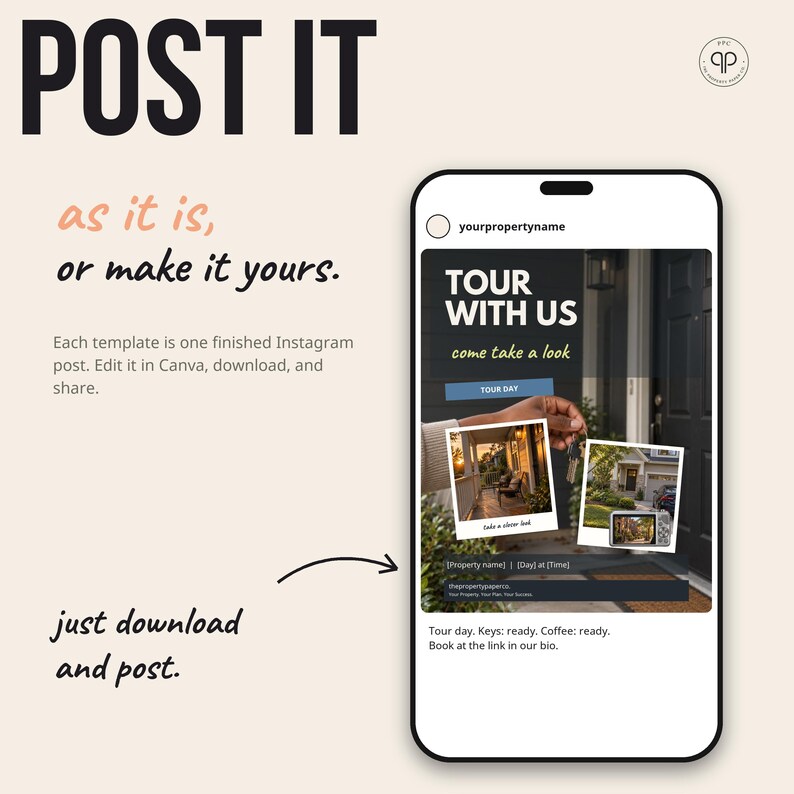 Pu&ograve; includere: Un modello di marketing digitale per Instagram con il testo POST IT as it is, or make it yours. La grafica mostra lo schermo di uno smartphone con un post immobiliare con il testo TOUR WITH US, come take a look, e Tour day. Keys: ready. Coffee: ready.