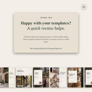 May include: A beige digital review request card featuring the text Thank You, Happy with your templates? A quick review helps. If these made your posting easier, a short review helps other property teams find them. The Leasing Edit by The Property Paper Co.
