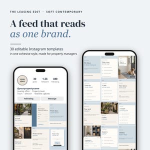 May include: Two smartphones display a grid of 30 editable Instagram templates for property managers. The text reads: THE LEASING EDIT, SOFT CONTEMPORARY, A feed that reads as one brand, 30 editable Instagram templates in one cohesive style.